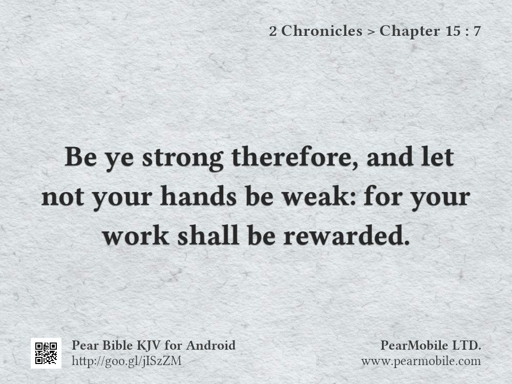 2 Chronicles, Chapter 15:7